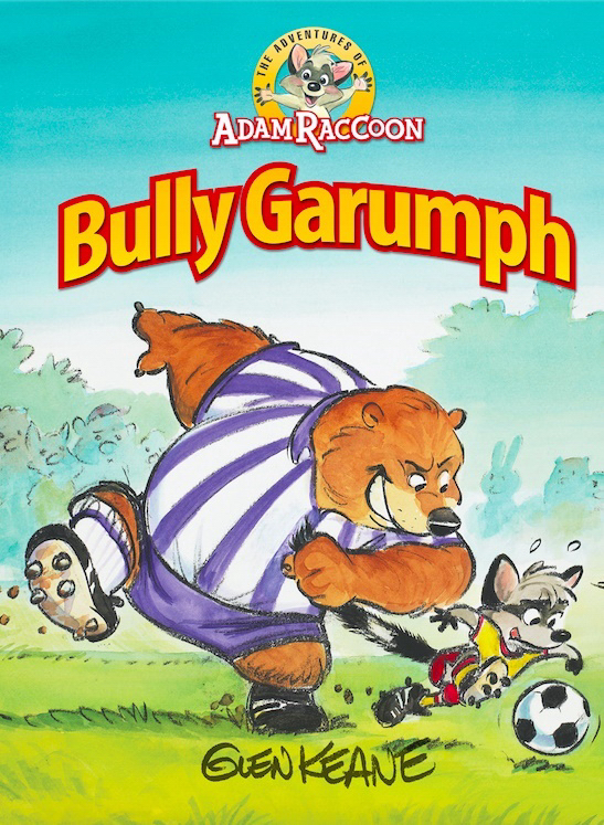 Bully Garumph By Keane Glen (Hardback) 9781937212162