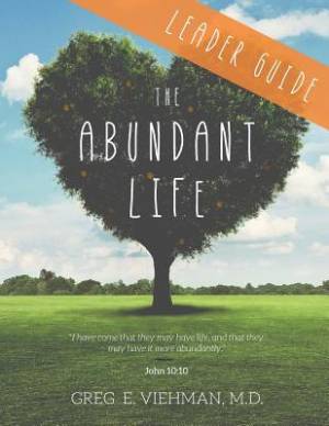 The Abundant Life Leader Guide