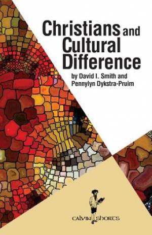 Christians and Cultural Difference (Paperback) 9781937555153