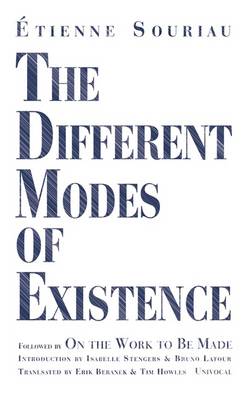 Different Modes Of Existence By Etienne Souriau (Paperback)