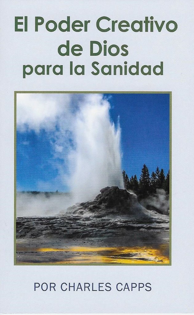 El Poder Creativo De Dios Para La Sanidad By Capps Charles (Paperback)