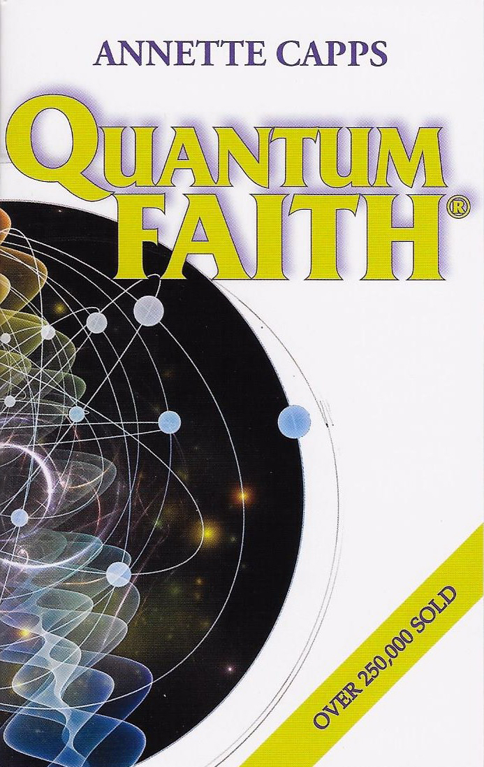 Quantum Faith By Annett Capps (Paperback) 9781937578565