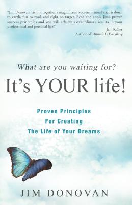 What Are You Waiting For It's YOUR Life By Donovan Jim (Paperback)