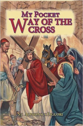 My Pocket Way of the Cross By Ligouri Alphonsus (Gift) 9781937913304