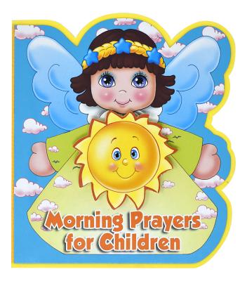 Morning Prayers for Children By Catholic Book Pub (Binded book)