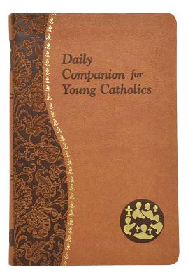 Daily Companion for Young Catholics (Imitation Leather) 9781937913939