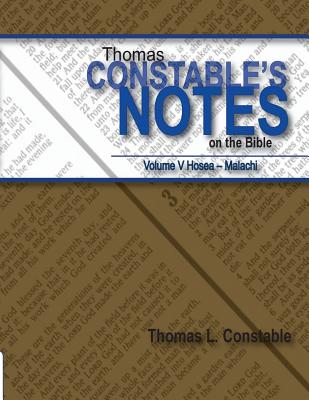 Thomas Constable Notes on the Bible Volume V Hosea- Malachi