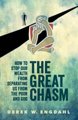 The Great Chasm By Derek W Engdahl (Paperback) 9781938633256