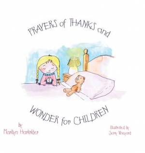 Prayers of Thanks and Wonder for Children By Marilyn Harkrider