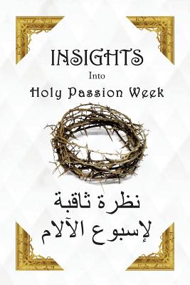 Insights Into Holy Passion Week By Archdeacon Banoub Abdou (Paperback)