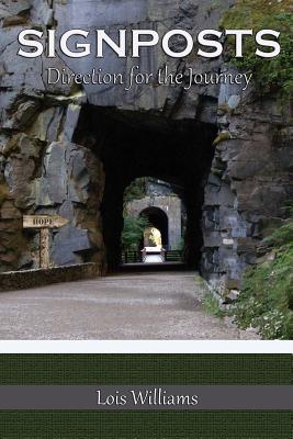 Signposts Direction for the Journey By Williams Lois (Paperback)