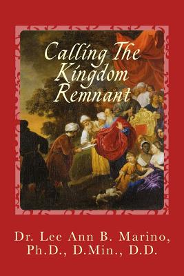 Calling The Kingdom Remnant A Journey Through The Book Of Haggai