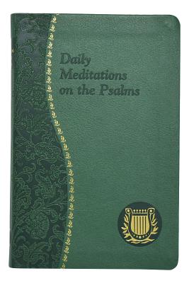 Daily Meditations on the Psalms By Ziccardi C Anthony 9781941243053