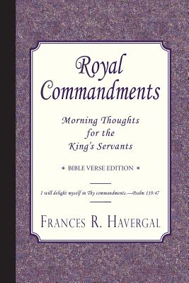 Royal Commandments Morning Thoughts for the King's Servants