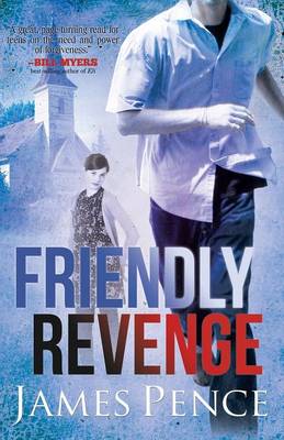 Friendly Revenge By Pence James (Paperback) 9781941291207