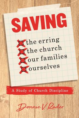 Saving the Erring the Church Our Families Ourselves A Study of Ch