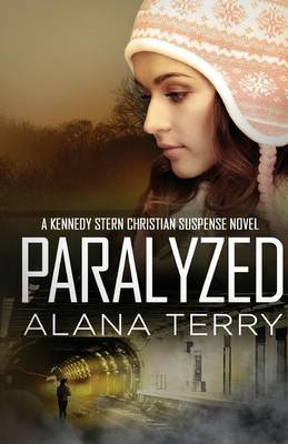 Paralyzed By Alana Terry (Paperback) 9781941735251