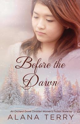 Before The Dawn By Alana Terry (Paperback) 9781941735398