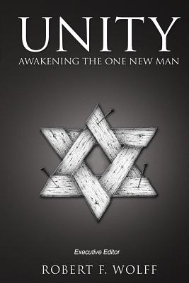 Awakening The One New Man By Robert F Wolff (Paperback) 9781941746028