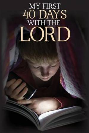 My First 40 Days with the Lord By Robert Wolff (Paperback)