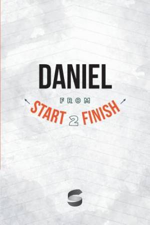 Daniel from Start2Finish By Michael Whitworth (Paperback)