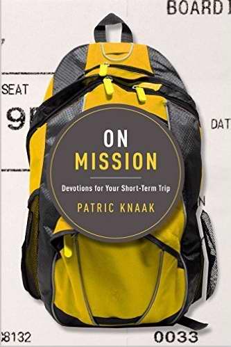 On Mission By Patric Knaak (Paperback) 9781942572121