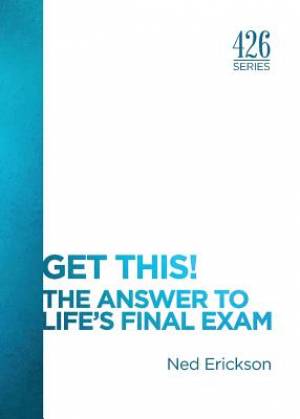 Get This The Answer to Life's Final Exam By Ned Erickson (Paperback)