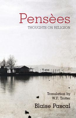 Pensees Thoughts on Religion By Pascal Blaise (Paperback)