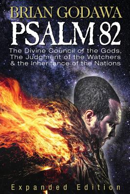 Psalm 82 The Divine Council of the Gods the Judgment of the Watchers