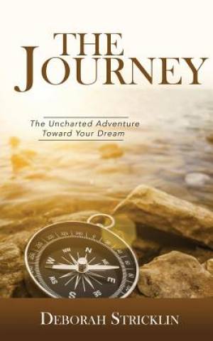 The Journey By Deborah Stricklin (Paperback) 9781943294138