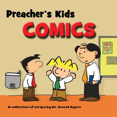 Preacher's Kids Comics By Ayers David (Paperback) 9781943871087