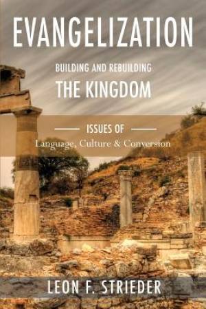 Evangelization Building and Rebuilding the Kingdom Issues of Languag