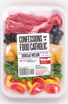 Confessions of a Food Catholic By Wilson Douglas (Paperback)