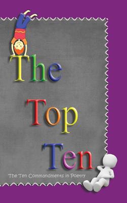 The Top Ten The Ten Commandments in Poetry By Minister 2 Others