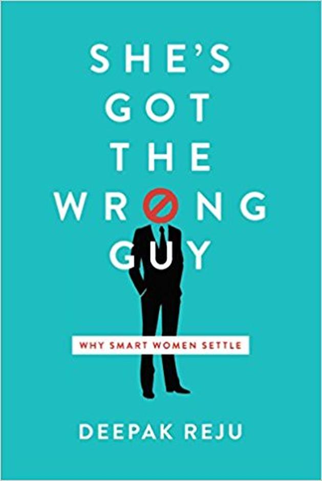 She's Got The Wrong Guy By Reju Deepak (Paperback) 9781945270093