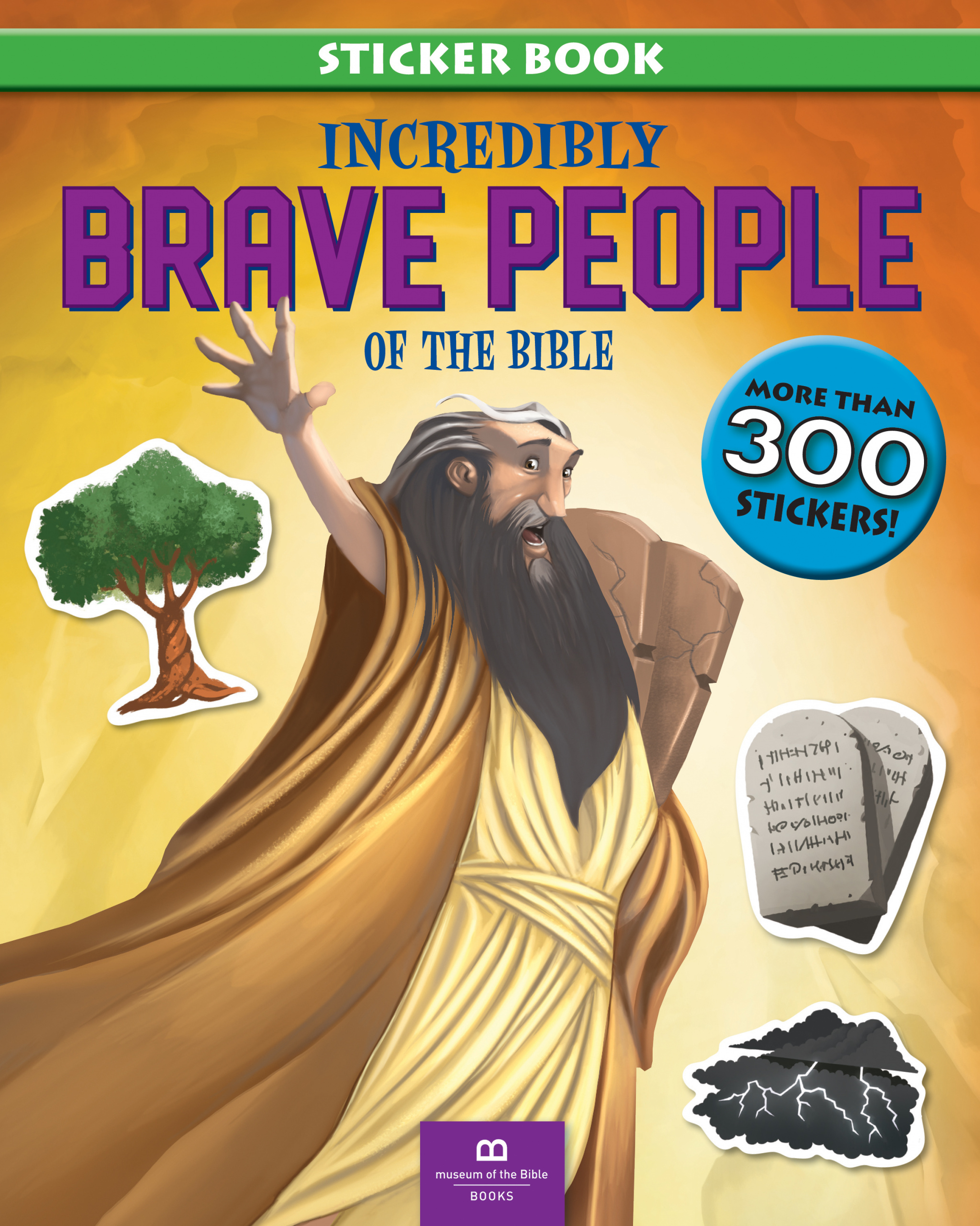 Incredibly Brave People of the Bible By Museum of the Bible Books