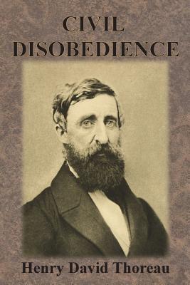 Civil Disobedience By Henry David Thoreau (Paperback) 9781945644146