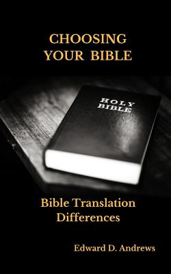 Choosing Your Bible Bible Translation Differences