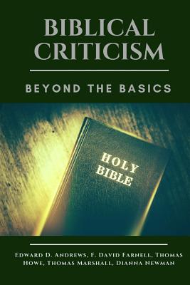 Biblical Criticism Beyond the Basics