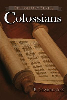 Colossians A Literary Commentary on Paul the Apostle's Letter to The