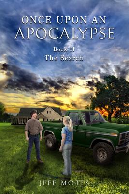 Once Upon an Apocalypse By Jeff Motes (Paperback) 9781946321053