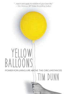 Yellow Balloons Power for Living Life Above the Circumstances