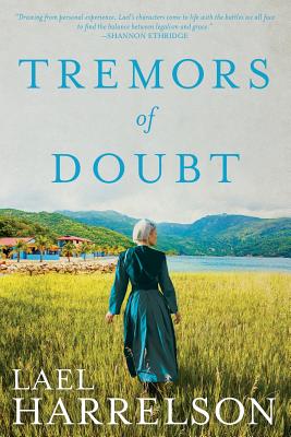 Tremors Of Doubt By Lael Harrelson (Paperback) 9781946638748