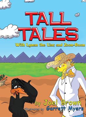 Tall Tales With Lyman the Liar and Zoom-Boom