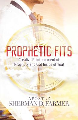 Prophetic Fits Creative Reinforcement of Prophecy and God Inside of Y