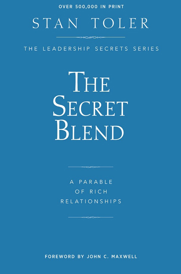 The Secret Blend A Parable Of Rich Success By Toler Stan (Paperback)