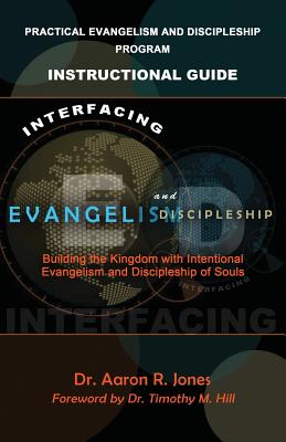 Interfacing Evangelism and Discipleship Building the Kingdom with Int