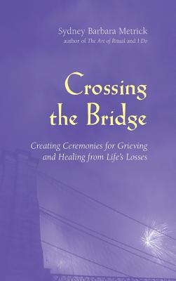 Crossing the Bridge By Metrick Sydney Barbara (Hardback) 9781947826670