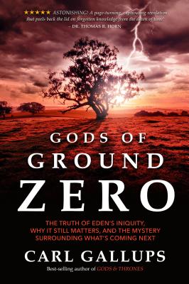 Gods Of Ground Zero By Gallups Carl (Paperback) 9781948014052