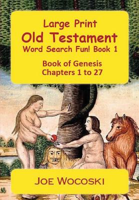 Large Print Old Testament Word Search Fun Book 1 Book of Genesis Cha